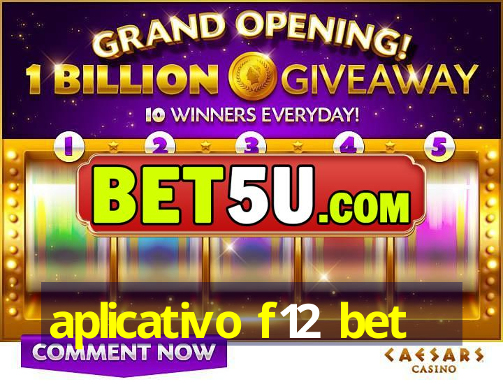 aplicativo f12 bet